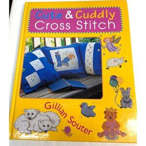 Cute & Cuddly Cross Stitch Book By Gillian Souter